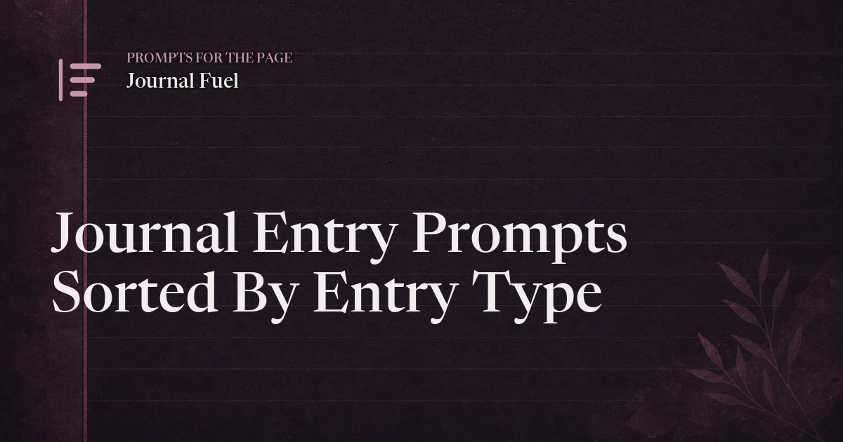Journal Entry Prompts Sorted By Entry Type
